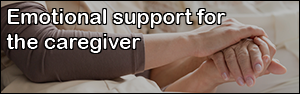 Emotional support for the caregiver